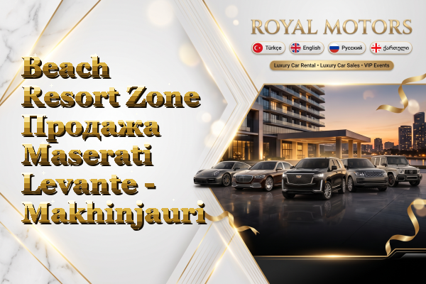 Beach Resort Zone Продажа Maserati Levante - Makhinjauri