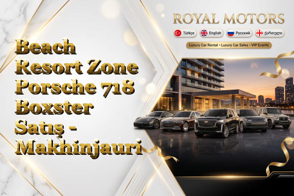 Beach Resort Zone Porsche 718 Boxster Satış - Makhinjauri