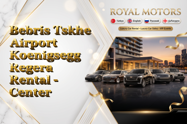 Bebris Tskhe Airport Koenigsegg Regera Rental - Center