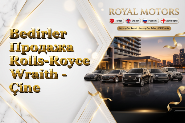 Bedirler Продажа Rolls-Royce Wraith - Çine