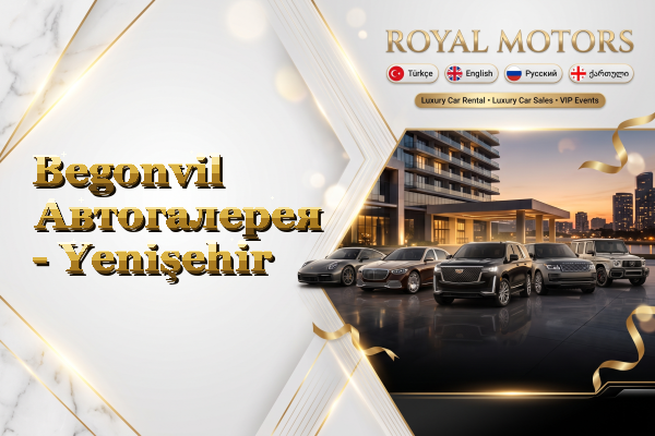 Begonvil Автогалерея - Yenişehir