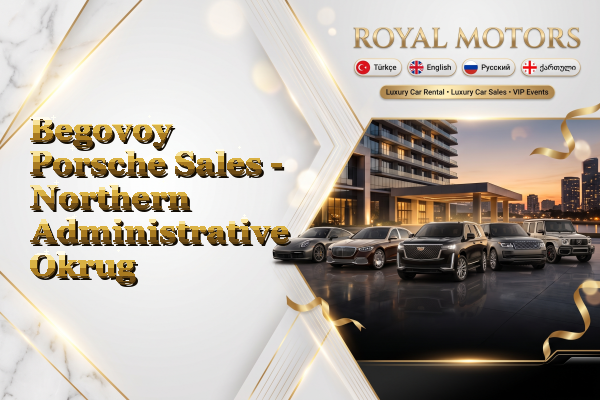 Begovoy Porsche Sales - Northern Administrative Okrug