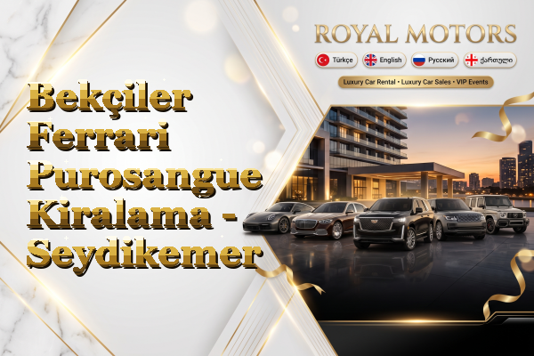 Bekçiler Ferrari Purosangue Kiralama - Seydikemer