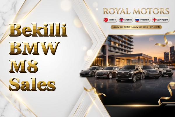 Bekilli BMW M8 Sales
