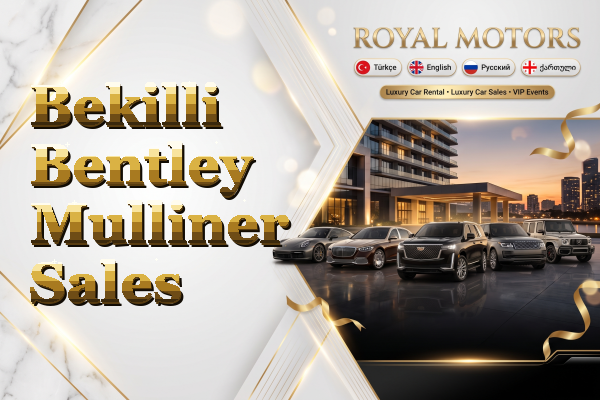 Bekilli Bentley Mulliner Sales