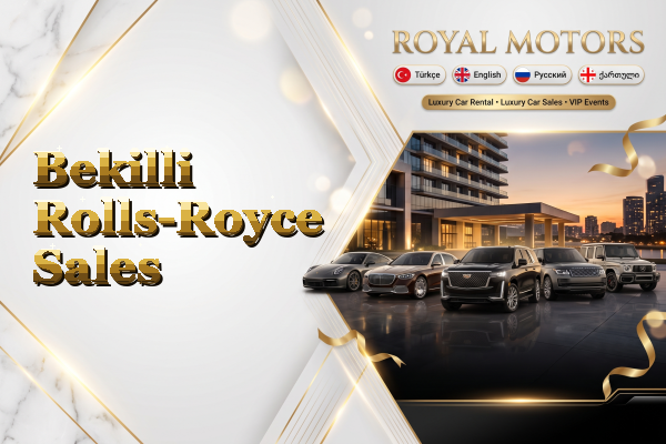 Bekilli Rolls-Royce Sales