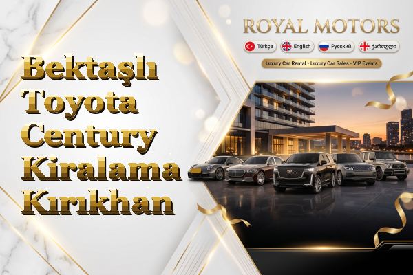 Bektaşlı Toyota Century Kiralama - Kırıkhan