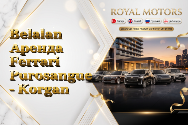 Belalan Аренда Ferrari Purosangue - Korgan