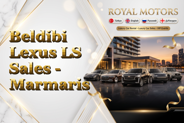 Beldibi Lexus LS Sales - Marmaris