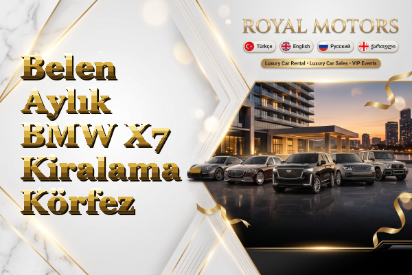 Belen Aylık BMW X7 Kiralama - Körfez