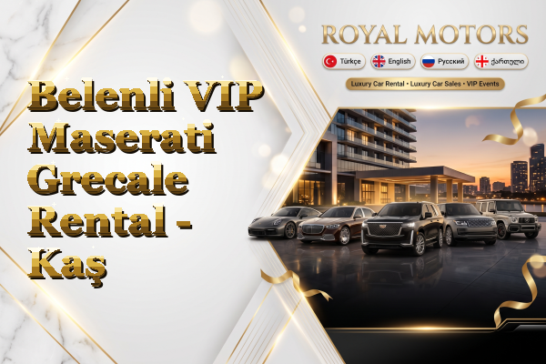 Belenli VIP Maserati Grecale Rental - Kaş