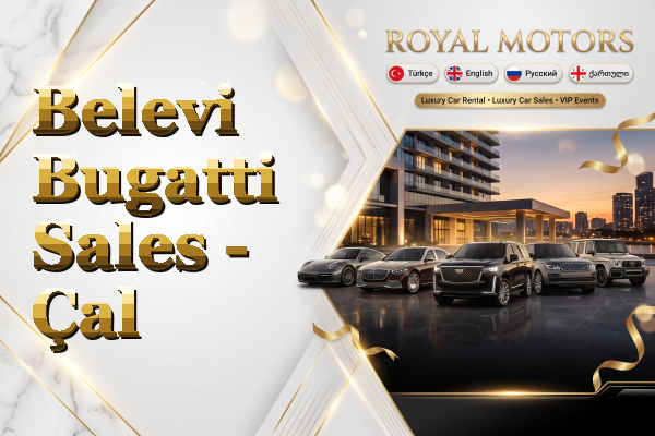 Belevi Bugatti Sales - Çal