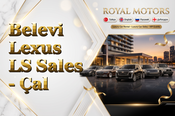 Belevi Lexus LS Sales - Çal