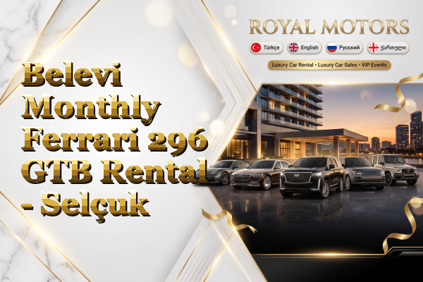 Belevi Monthly Ferrari 296 GTB Rental - Selçuk