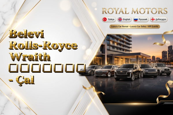 Belevi Rolls-Royce Wraith გაყიდვა - Çal