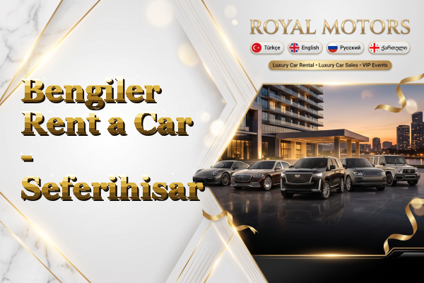 Bengiler Rent a Car - Seferihisar