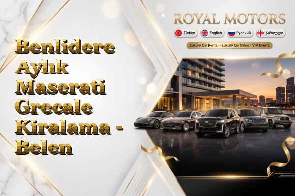 Benlidere Aylık Maserati Grecale Kiralama - Belen