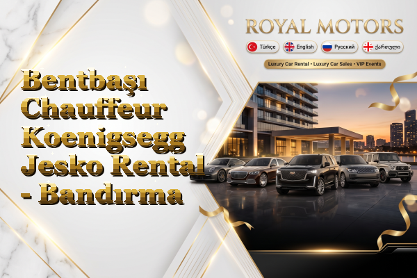 Bentbaşı Chauffeur Koenigsegg Jesko Rental - Bandırma