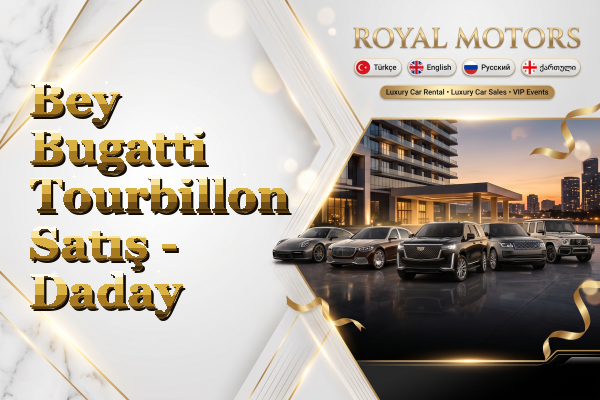 Bey Bugatti Tourbillon Satış - Daday