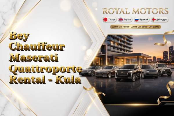 Bey Chauffeur Maserati Quattroporte Rental - Kula