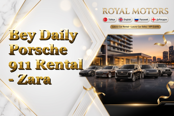 Bey Daily Porsche 911 Rental - Zara