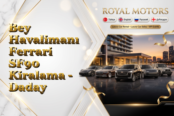 Bey Havalimanı Ferrari SF90 Kiralama - Daday