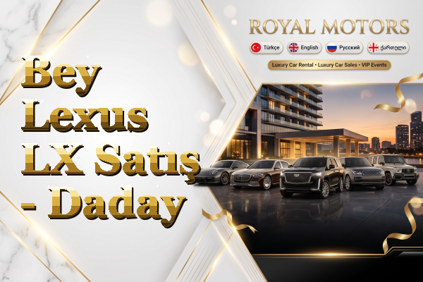 Bey Lexus LX Satış - Daday