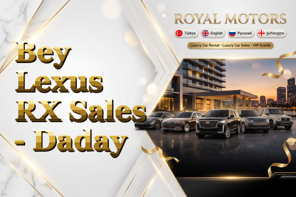 Bey Lexus RX Sales - Daday