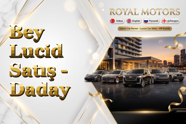 Bey Lucid Satış - Daday