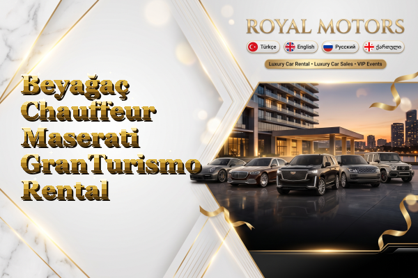 Beyağaç Chauffeur Maserati GranTurismo Rental