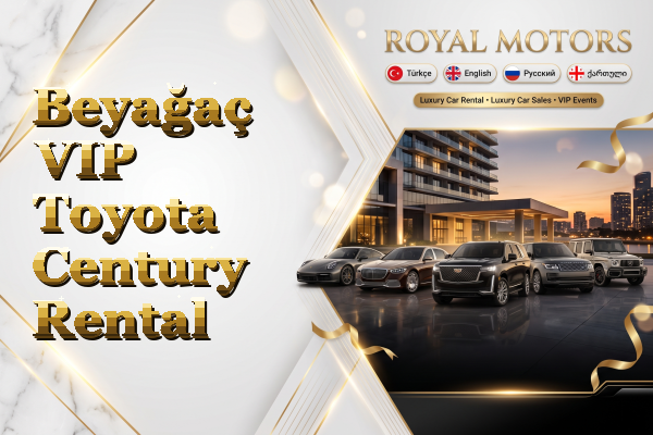 Beyağaç VIP Toyota Century Rental