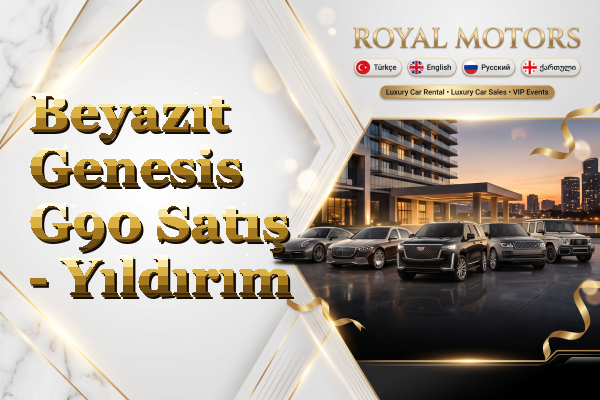 Beyazıt Genesis G90 Satış - Yıldırım