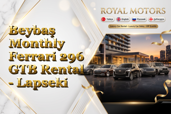 Beybaş Monthly Ferrari 296 GTB Rental - Lapseki