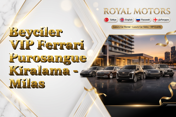 Beyciler VIP Ferrari Purosangue Kiralama - Milas