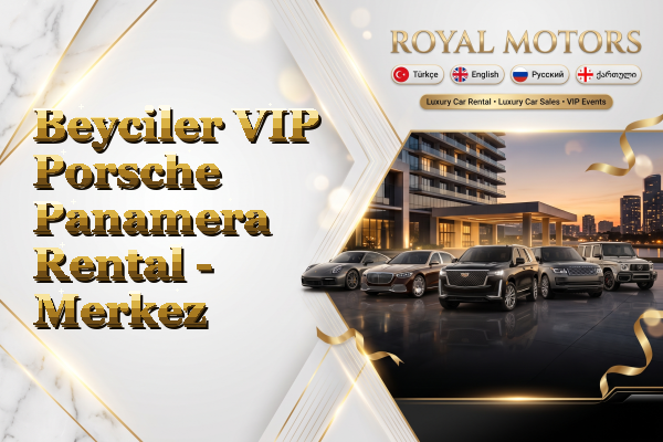 Beyciler VIP Porsche Panamera Rental - Merkez