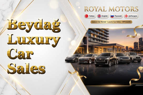 Beydağ Luxury Car Sales