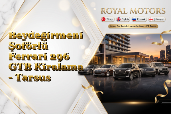 Beydeğirmeni Şoförlü Ferrari 296 GTB Kiralama - Tarsus