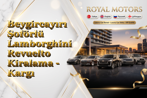 Beygircayırı Şoförlü Lamborghini Revuelto Kiralama - Kargı