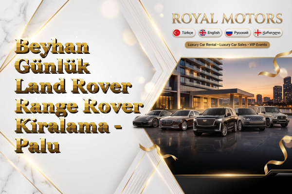 Beyhan Günlük Land Rover Range Rover Kiralama - Palu