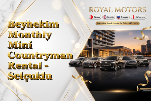 Beyhekim Monthly Mini Countryman Rental - Selçuklu