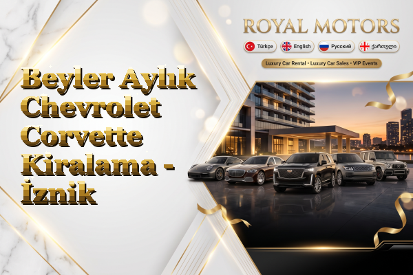 Beyler Aylık Chevrolet Corvette Kiralama - İznik