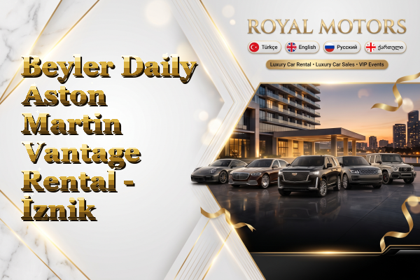 Beyler Daily Aston Martin Vantage Rental - İznik