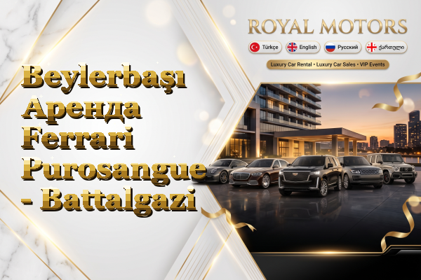 Beylerbaşı Аренда Ferrari Purosangue - Battalgazi