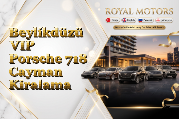 Beylikdüzü VIP Porsche 718 Cayman Kiralama