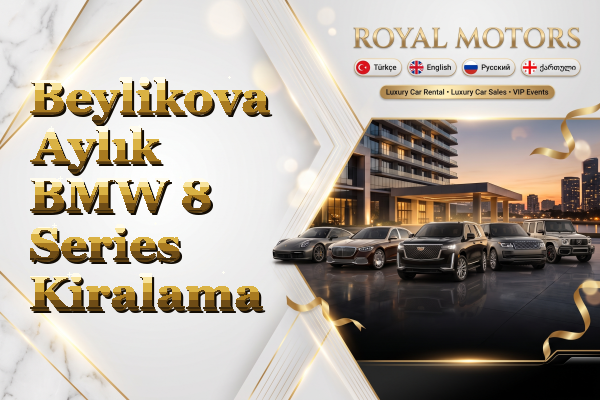 Beylikova Aylık BMW 8 Series Kiralama