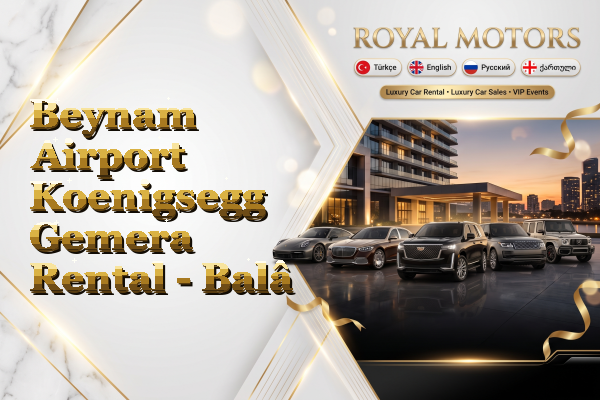 Beynam Airport Koenigsegg Gemera Rental - Balâ