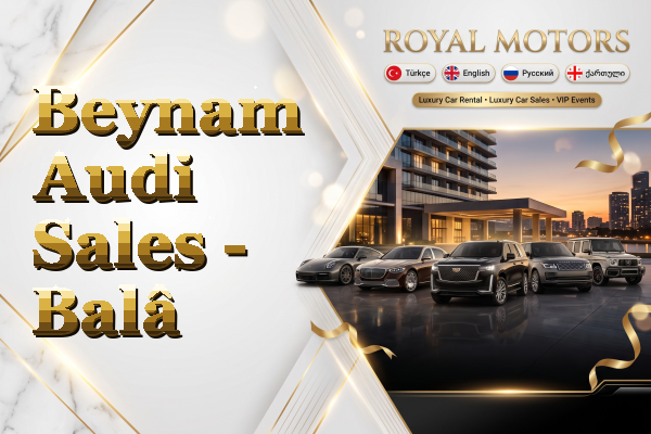 Beynam Audi Sales - Balâ
