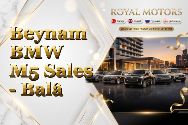 Beynam BMW M5 Sales - Balâ