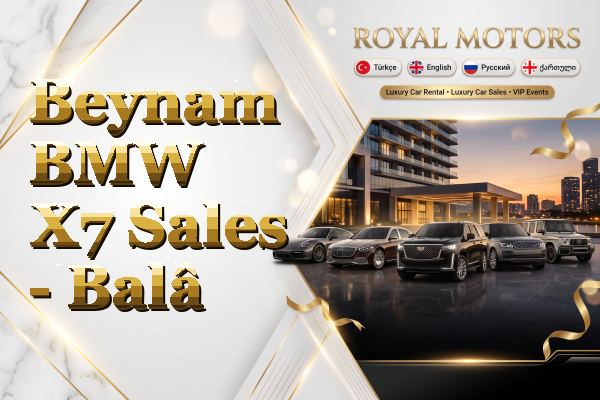 Beynam BMW X7 Sales - Balâ