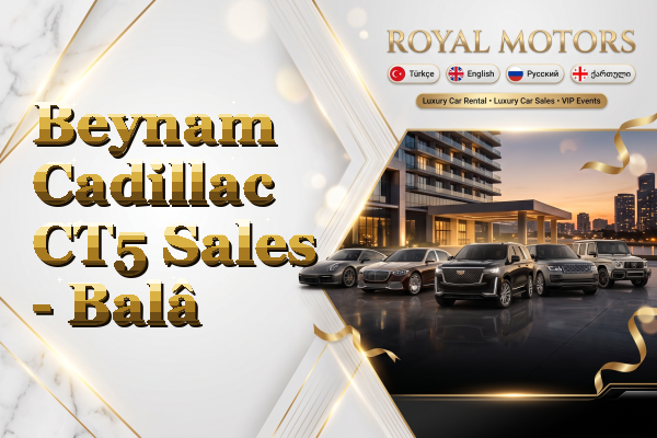 Beynam Cadillac CT5 Sales - Balâ